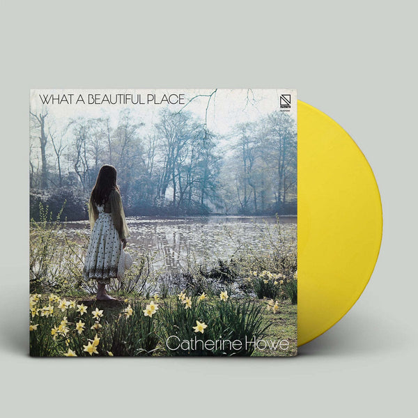 Catherine Howe  - What a Beautiful Place (Yellow Color Vinyl)