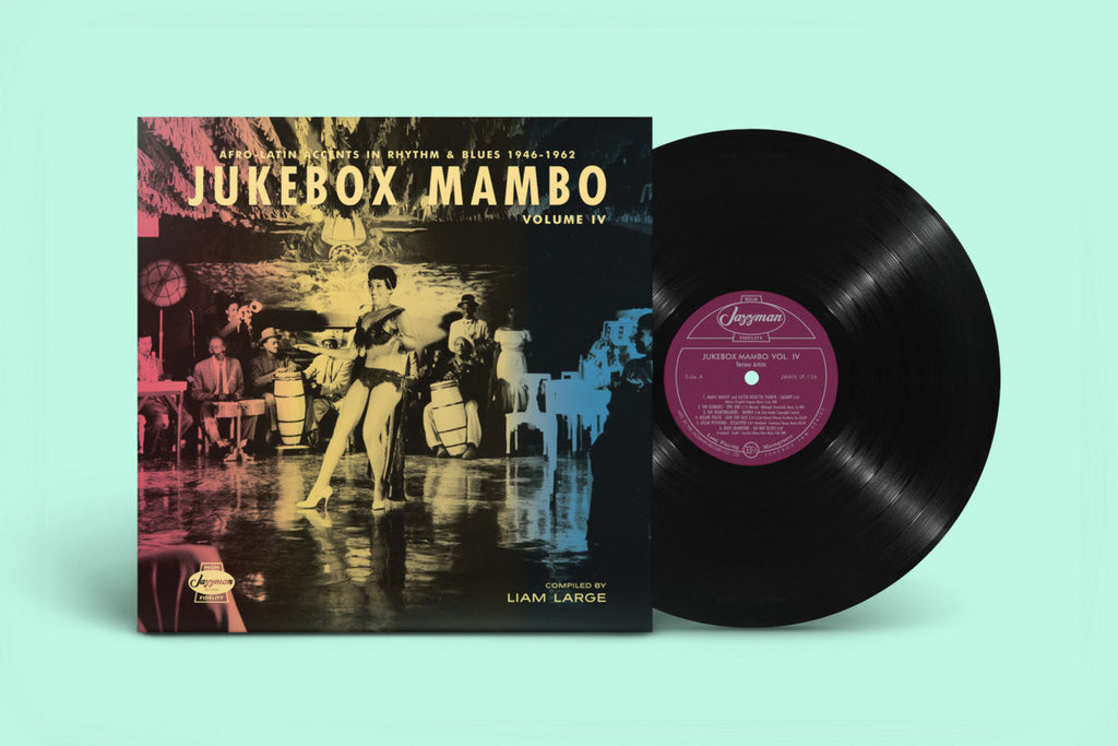 V.A. - Jukebox Mambo Volume IV: Afro-Latin Accents In Rhythm