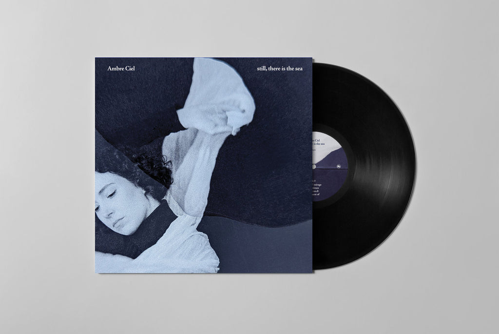 Ambre Ciel - still, there is the sea (LP) – Meditations