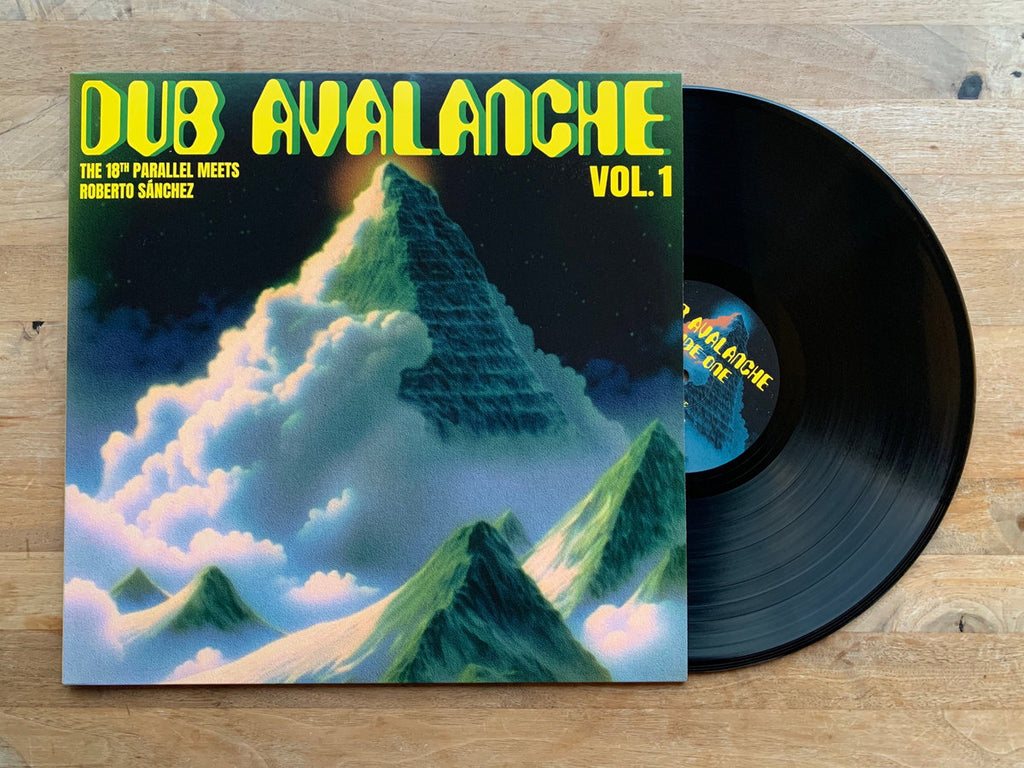 The 18th Parallel meets Roberto Sánchez - Dub Avalanche Vol. 1 (LP