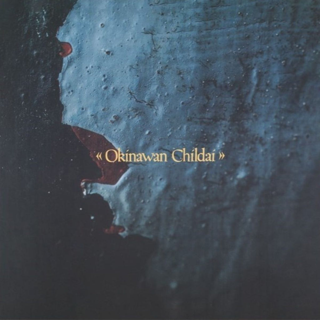 上野耕路 Koji Ueno - Okinawan Childai (LP) – Meditations
