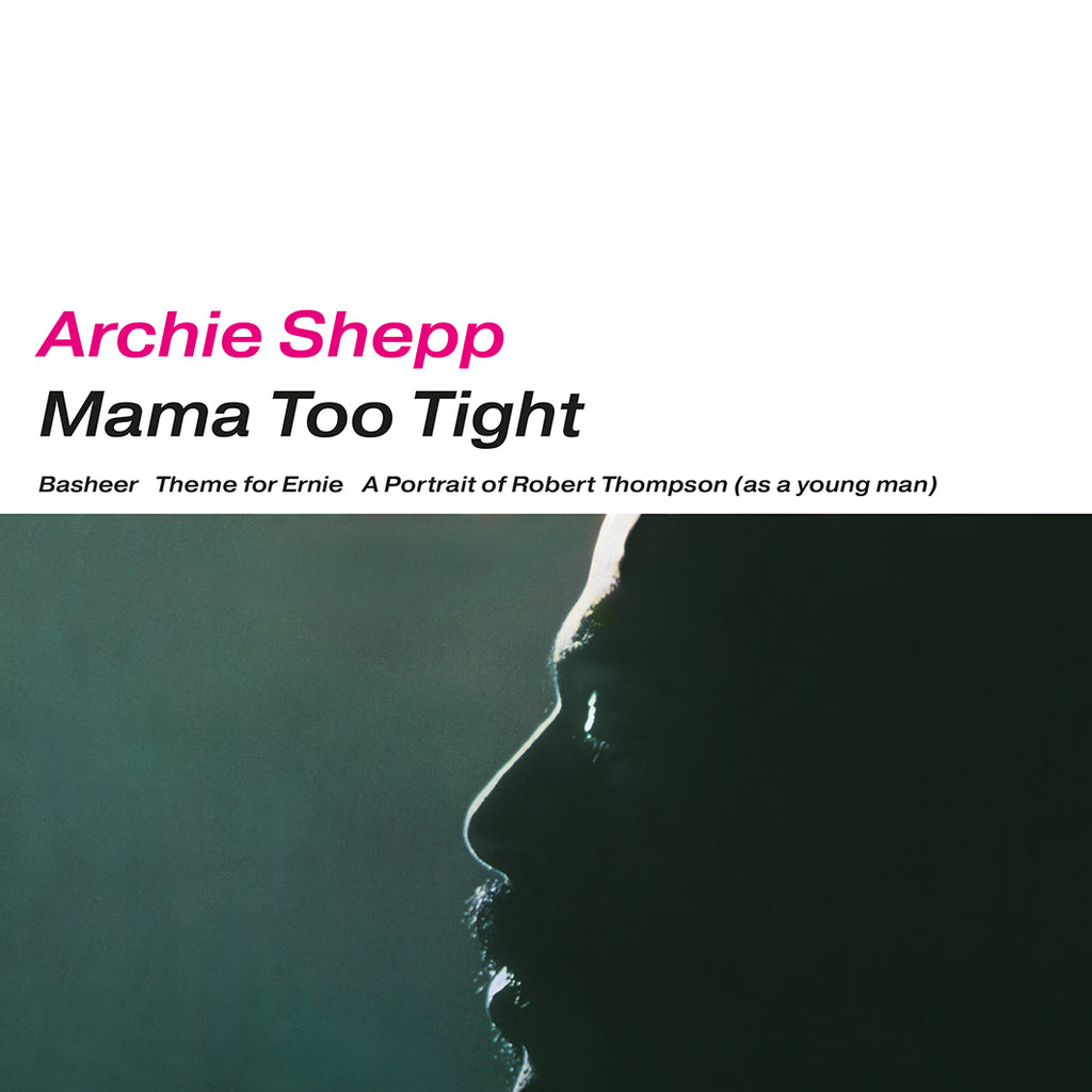 Archie Shepp Mama Too Tight レコード 5060672888554_1024x.jpg?v=