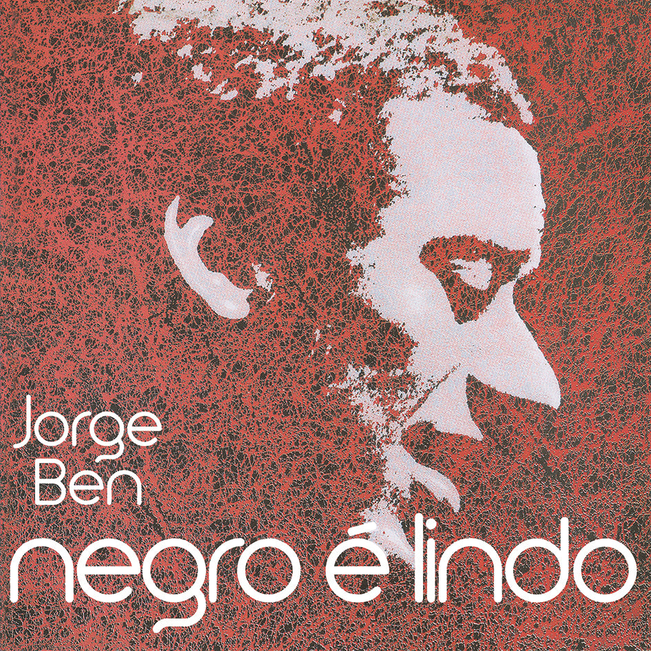 Jorge Ben - Negro É Lindo (LP) – Meditations