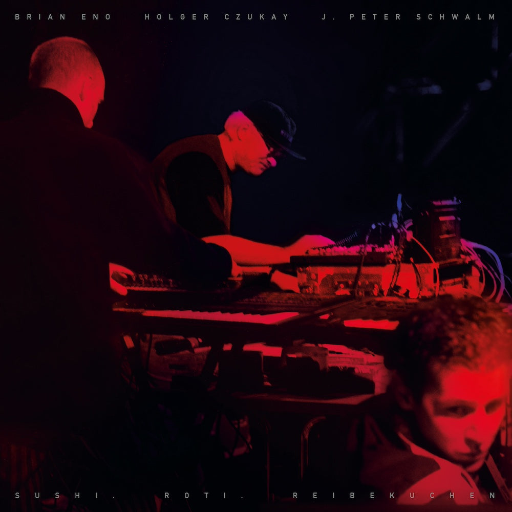 Brian Eno, Holger Czukay & J. Peter Schwalm - Sushi, Roti
