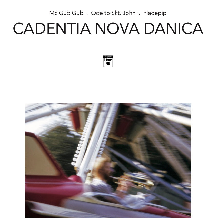 John Tchicai, Cadentia Nova Danica - Mc Gub Gub / Ode to Skt John