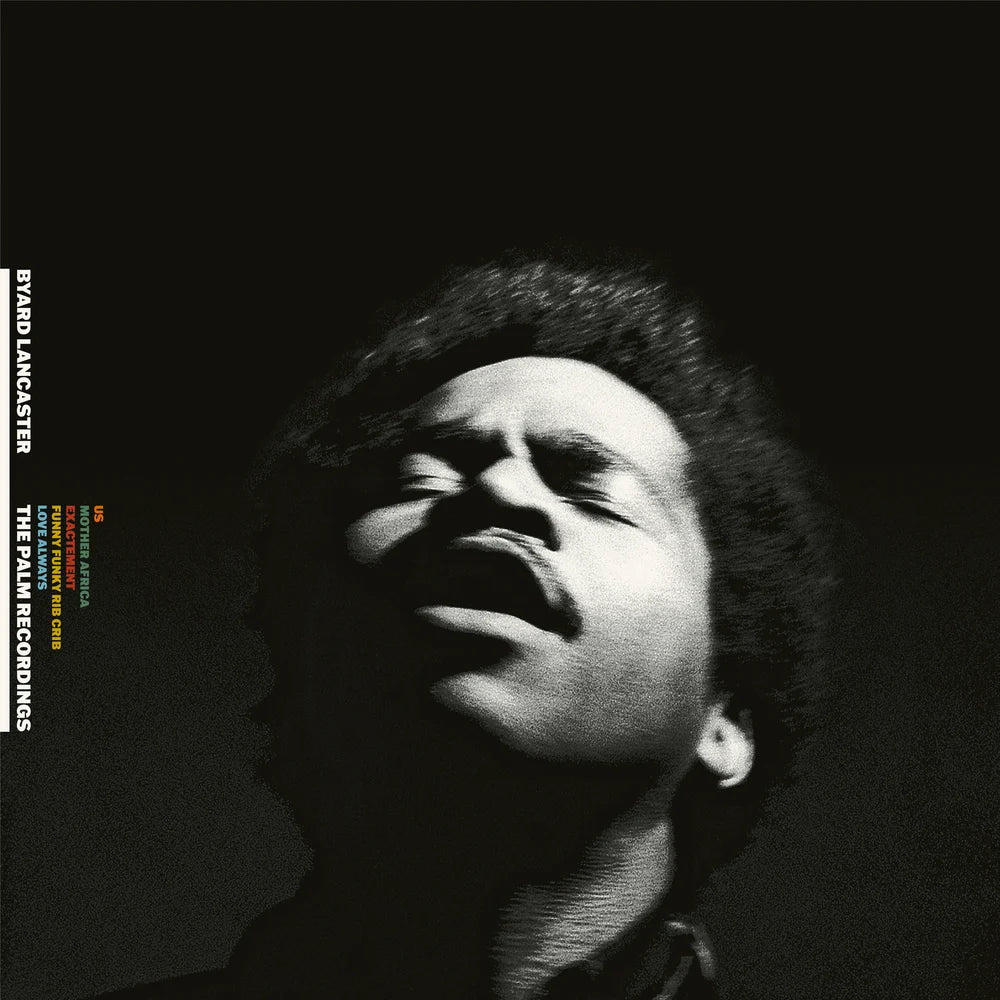 Byard Lancaster - The Complete Palm Recordings 1973-1974 (7LP Box