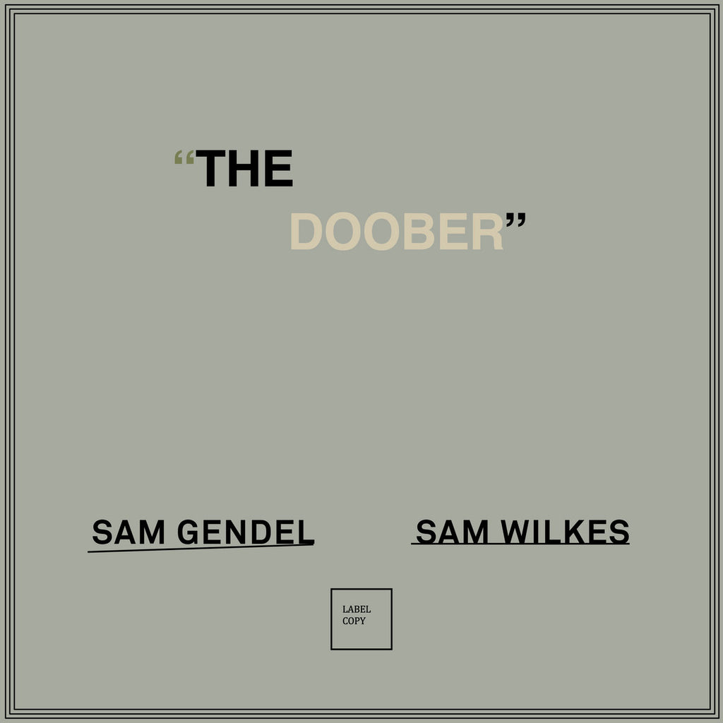 Sam Gendel & Sam Wilkes - The Doober (LP+DL) – Meditations