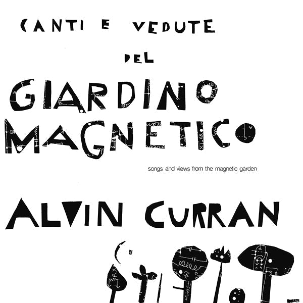 Alvin Curran - Canti E Vedute Del Giardino Magnetico (LP 