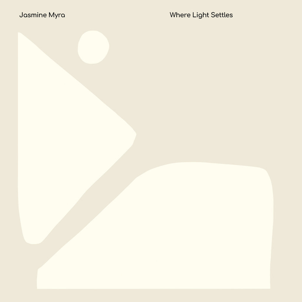 Jasmine Myra - Where Light Settles (LP) – Meditations