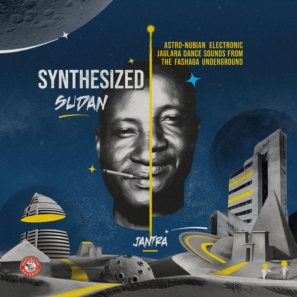 Jantra - Synthesized Sudan: Astro-Nubian Electronic Jaglara Dance Sounds from the Fashaga Underground (LP)
