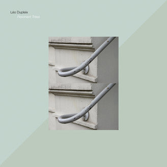 Léo Dupleix - Resonant Trees (LP)