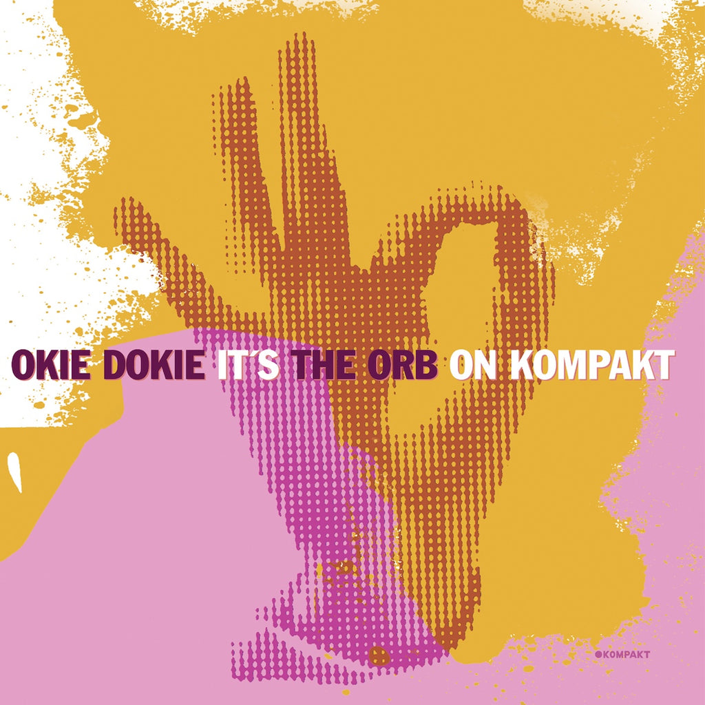 The Orb - Okie Dokie It´s The Orb On Kompakt (2LP+DL) – Meditations