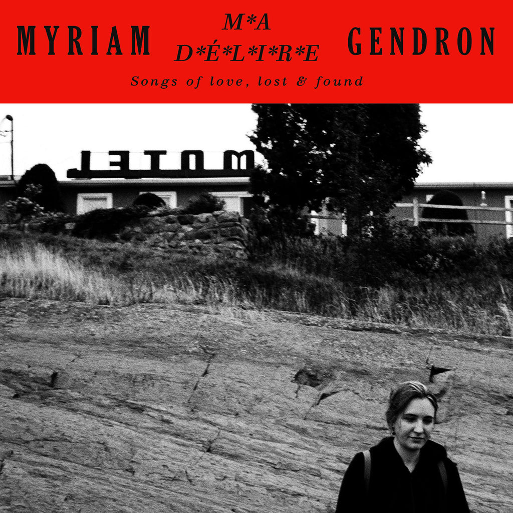 【新品未開封】Myriam Gendron / Ma Delire 2LP Myriam Gendron - Ma Délire - Songs Of Love, Lost & Found (2LP