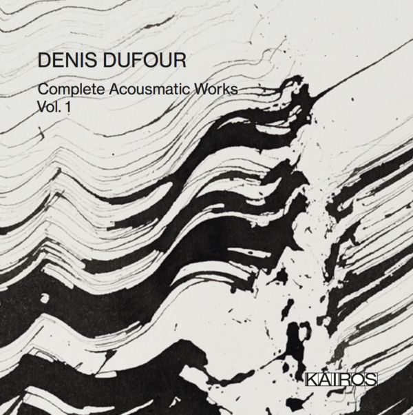Denis Dufour - Complete Acousmatic Works, Vol. 1 (16CD BOX