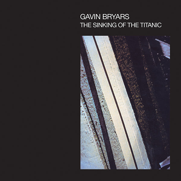 Gavin Bryars - The Sinking Of The Titanic (CD) – Meditations