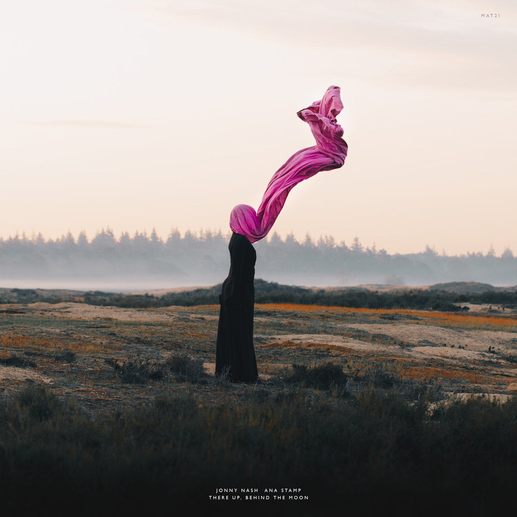 Jonny Nash & Ana Stamp - There Up, Behind The Moon (LP) – Meditations