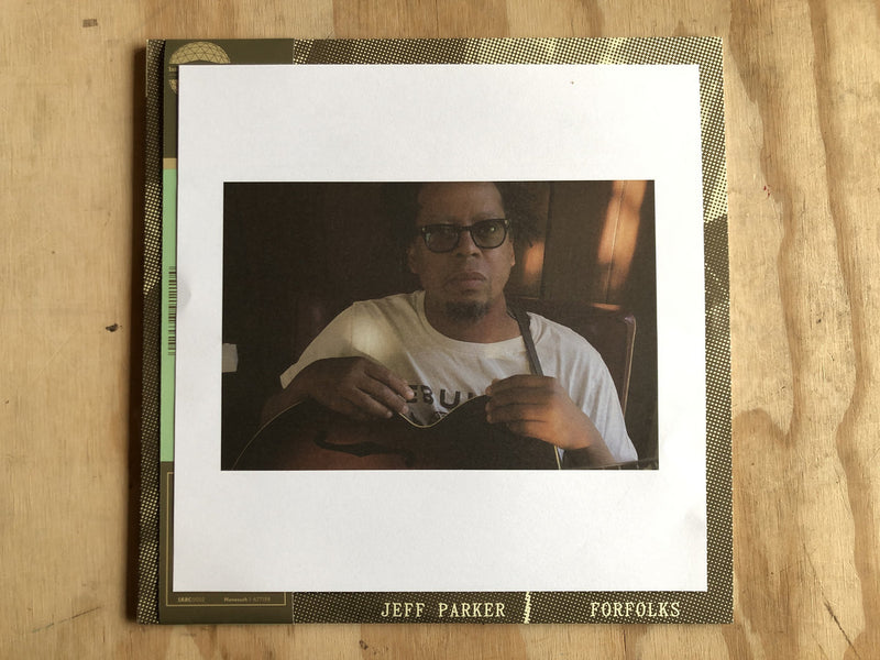 Jeff Parker Forfolks アナログレコード Jeff Parker - Forfolks (LP) – Meditations
