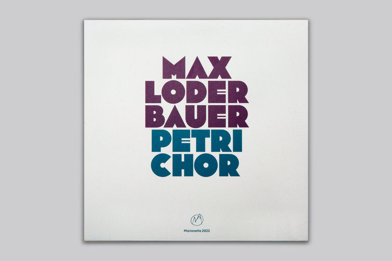 Max Loderbauer - Petrichor (LP)