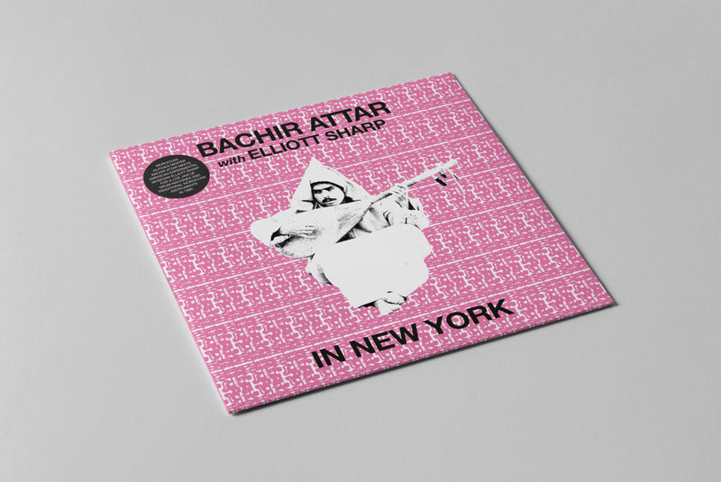 Bachir Attar & Elliott Sharp - In New York (LP)