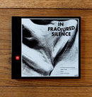 Un Drame Musical Instantané / Hélène Sage / Sema / Nurse With Wound - In Fractured Silence (CD)