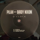 Pilah Meets Birdy Nixon - O'Clock (LP)