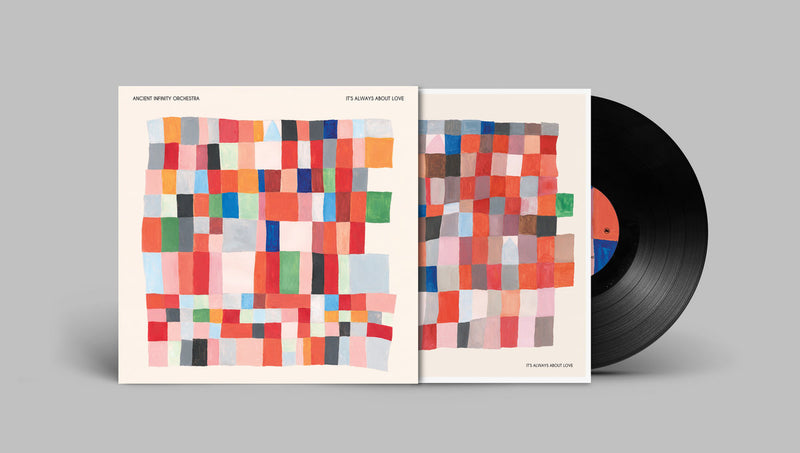 Ancient Infinity Orchestra - It's Always About Love (LP)