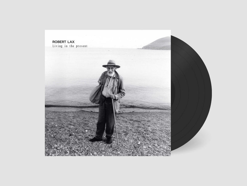 Robert Lax - Living in the present (LP)