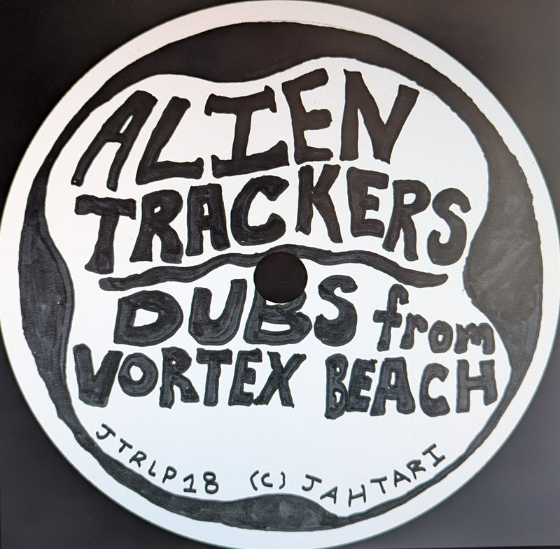 Alien Trackers - Dubs from Vortex Beach (LP)