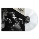 Gregory Corso -  DIE ON ME (Clear Vinyl LP)