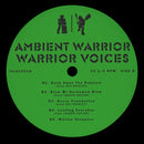 Ambient Warrior - Warrior Voices (LP)