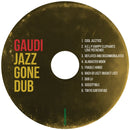 GAUDI - Jazz Gone Dub (CD)