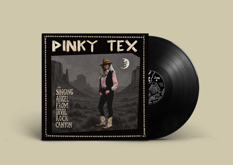 Pinky Tex - The Singing Angel From Devil Rock Canyon (12
