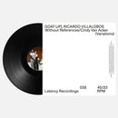 goat & Ricardo Villalobos - Without References / Cindy Van Acker (Ricardo Villalobos Variations) (12")