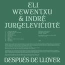 Eli Wewentxu & Indrė Jurgelevičiūtė - Después de llover (LP)