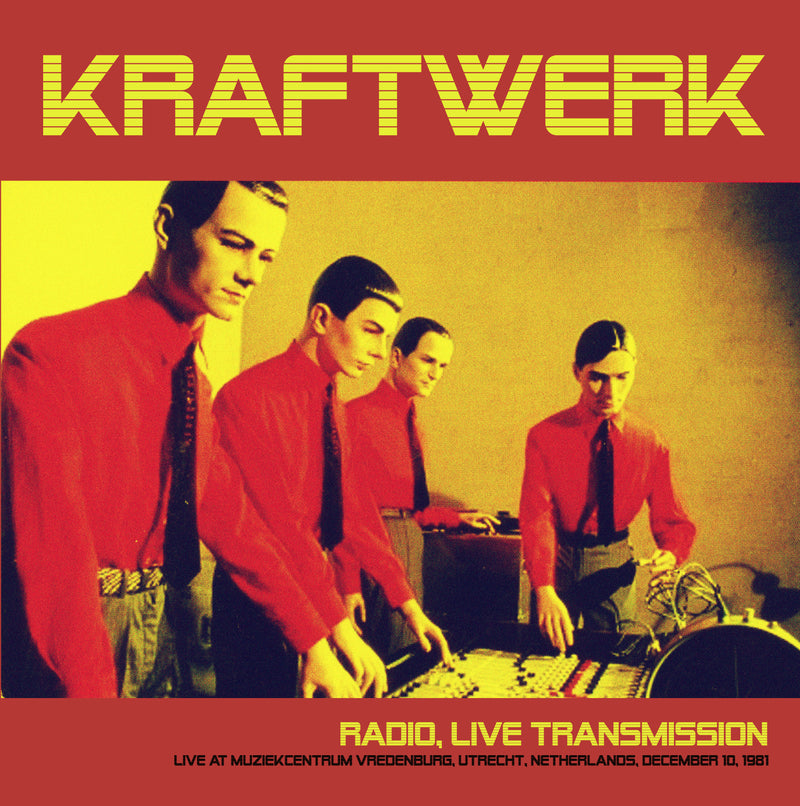 Kraftwerk - Radio. Live Transmission: Live At Muziekcentrum Vredenburg. Utrecht. Netherlands. December 10. 1981 (Red Vinyl LP)