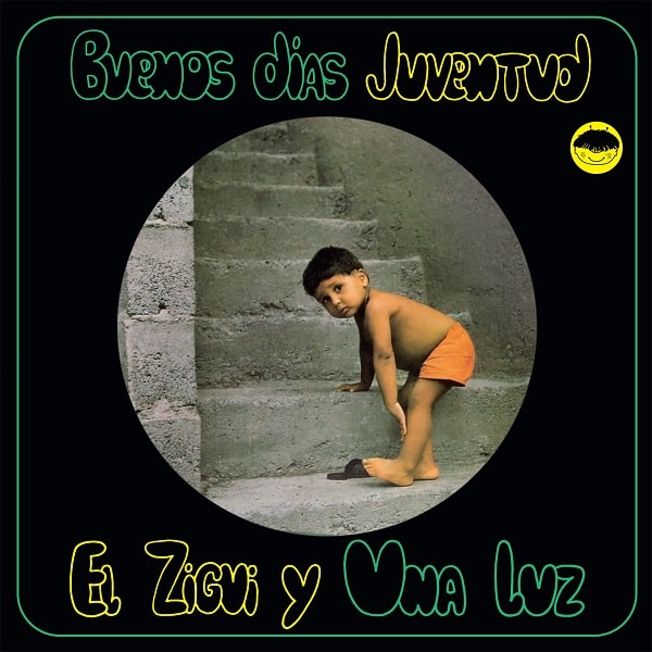 Una Luz Y El Zigui - Buenos Dias Juventud (LP)