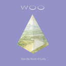 Woo - Into the Heart of Love (2LP)