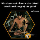 V.A. - Viêtnam: Musiques et chants des Jörai (CD)