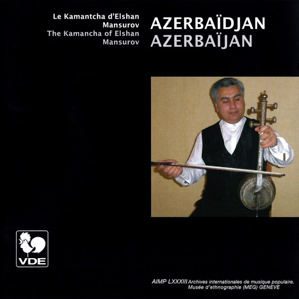 Elshan Mansurov - Azerbaïdjan: Le Kamantcha d'Elshan Mansurov (CD)