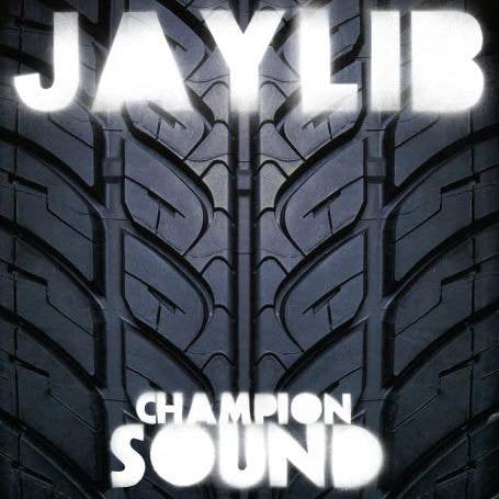 Jaylib - Champion Sound (2LP)