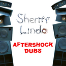 Sheriff Lindo - Aftershock Dubs [2026 repress] (LP)