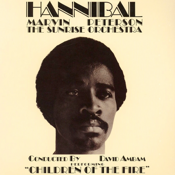 【帯付】Hannibal Marvin Peterson – Hannibai Hannibal Marvin Peterson & The Sunrise Orchestra - Children Of The