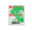 IN DEFENSE OF NATURE by Joseph Beuys (Book)