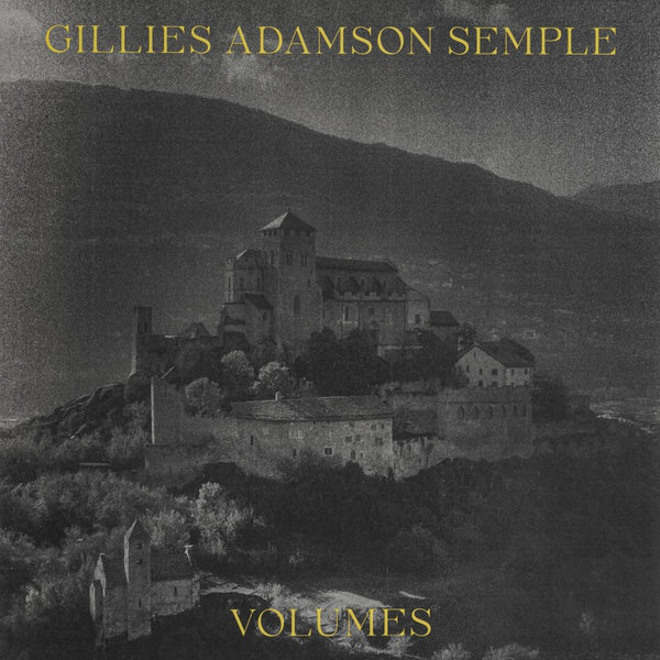 Gillies Adamson Semple - Volumes (LP)