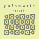 Palomatic - Trill [DELUXE EDITION] (2CD)