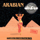 V.A. - Arabian Disco: 12 Arabian Disco Slashed from the 70s (LP)