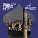 The John Berberian Ensemble - Music Of The Middle East (LP)