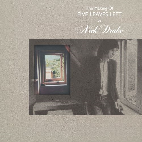Nick Drake - The Making of Five Leaves Left (4LP Box)