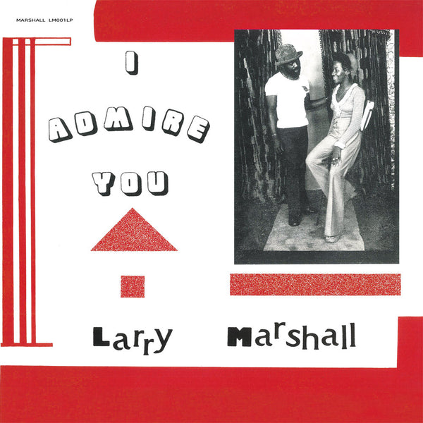Larry Marshall - I Admire You (LP)