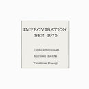 Toshi Ichiyanagi, Michael Ranta, Takehisa Kosugi - Improvisation Sep. 1975 (LP)